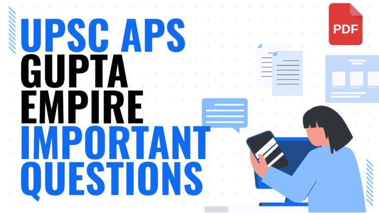 UPPSC APS Gupta Empire IMPORTANT QUESTIONS